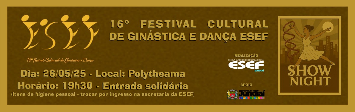 16º Festival Cultural de Ginástica e Dança da ESEF